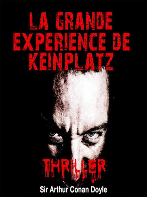 Title details for La grande expérience de Keinplatz by Cyril Deguillen - Available